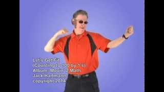 Let's Get Fit | Count to 100 | Music for Kids | Aerobic Exercise Video | Jack Hartmann