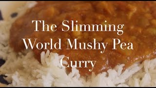 Slimming World Mushy Pea Curry / Lovely Girlie Bits